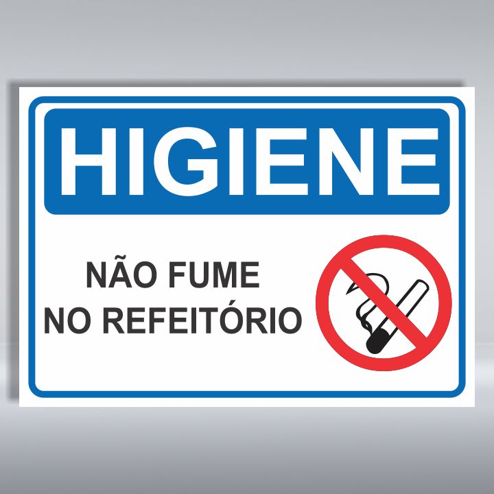 PLACA DE HIGIENE | NÃO FUME NO REFEITÓRIO